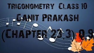 Trigonometry Class 10  Ganit Prokash Chapter 233 Q 9  Trigonometry [upl. by Roxine402]