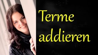 Terme addieren und subtrahieren [upl. by Eadas]