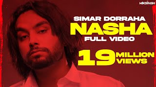 NASHA Official Video Simar Dorraha  MixSingh  XL Album [upl. by Latrell]