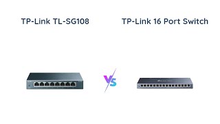 TPLink TLSG108 vs TLSG116 Which Gigabit Ethernet Switch is Best [upl. by Reiko]