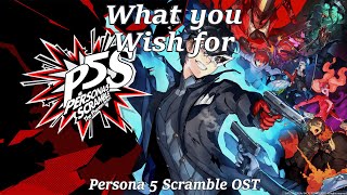 What You Wish For Battle Theme  Persona 5 Scramble [upl. by Annay]