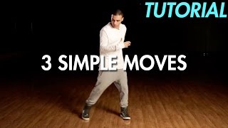 3 Simple Dance Moves for Beginners Hip Hop Dance Moves Tutorial  Mihran Kirakosian [upl. by Greenebaum997]