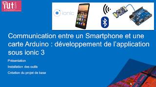 Communiquer en Bluetooth entre Android  iOS et Arduino Partie 1  Présentation français [upl. by Aneert]