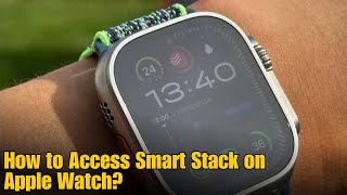 How to Access Smart Stack on Apple Watch [upl. by Nomis]