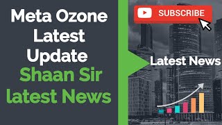 Meta Ozone Latest Update Shaan Sir Latest News Latest Update 29 September [upl. by Namharludba]