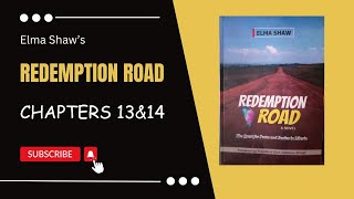 Redemption Road by Elma Shaw WAEC 20262030 Syllabus Chapters 13amp14 [upl. by Letha]