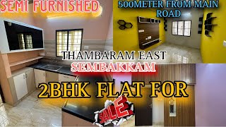 ID240❤️‍🔥TAMBARAM EAST SAMBAKKAM 2BHK SEMI FURNISHED FLAT FOR SALE 🏘️sembakkam [upl. by Busch]