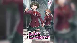 BLACK SUMMONER Volume 18 Light Novel Audiobook [upl. by Ilojne286]