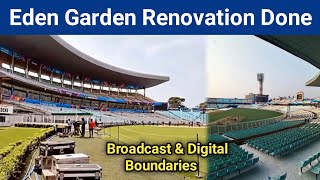 Eden Garden Broadcast amp Digital Boundary Installation Started  Eden Garden Stadium Renovation Done [upl. by Dodson391]