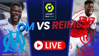 🔵 MARSEILLE  REIMS LIVE 🔥 LOM EST DE RETOUR  LIGUE 1 UBER EATS EN DIRECT 🔥 [upl. by Larrad]