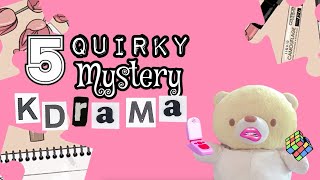 5 Quirky Mystery kDramas  Eccentric Mystery Korean Drama Recommendations [upl. by Procter748]