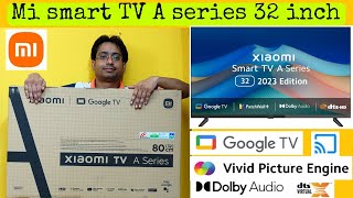 mi A series 32 inch smart TV unboxing installation amp review [upl. by Laurena]