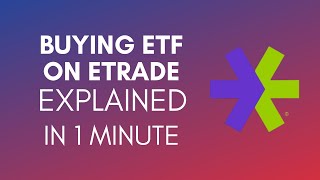 How To Buy ETF On Etrade 2024 [upl. by Seldon696]