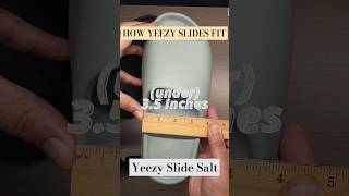 HOW YEEZY SLIDES FIT salt shorts [upl. by Atisusej427]