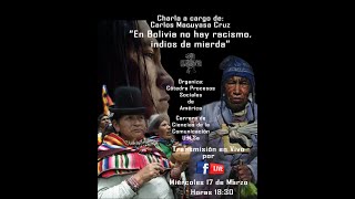 EN BOLIVIA NO HAY RACISMO quotINDIOS DE MIERDAquot APUNTES DE UN PROBLEMA NEGADO [upl. by Oigimer]