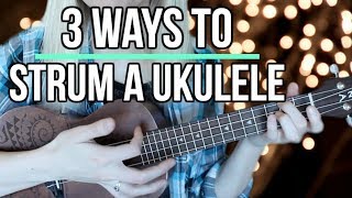 How to strum a ukulele for beginners  3 different methods [upl. by Lleinad690]