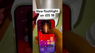 How is new flashlight feature on iOS 18 🔦😂 [upl. by Ailen22]