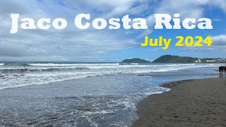 Jaco Costa Rica  July 2024 [upl. by Mike]