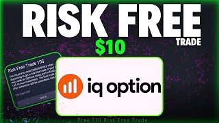 IQ Option Risk Free Trade  10 IQ Option Risk Free Code  IQ Option Promo Code  IQ Option [upl. by Bellamy]