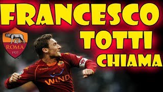 FRANCESCO TOTTI CHIAMA  📞 [upl. by Barret682]