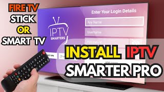 How to Install IPTV Smarters Pro on Firestick in 2024  Step by Step [upl. by Cristin]