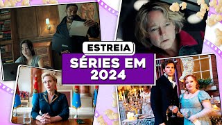 17 SÉRIES que estreiam em 2024 [upl. by Marie-Jeanne]