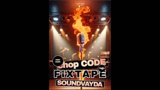 SoundVayda Fixtape Chop Code with Demarco  teejay  chronic law  tatik  kraff  Pablo YG [upl. by Cordier]