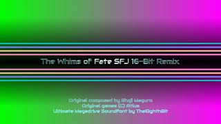 The Whims of Fate SFJ 16Bit Remix [upl. by Yllah453]