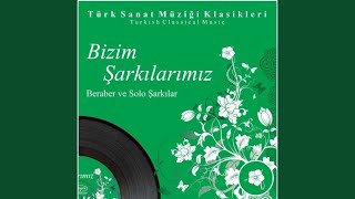 Bir Kızıl Goncaya Benzer Dudağın Turkish Classical Music [upl. by Jana]