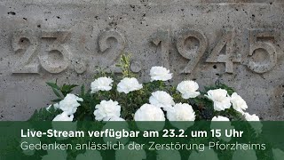 23 Februar 2024  Gedenktag der Zerstörung Pforzheims [upl. by Oisorbma]