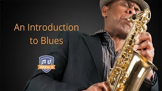 Introduction to Blues Music [upl. by Adiuqal90]