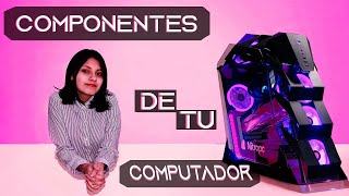 Los 7 componentes principales que contiene tu PC [upl. by Lekram]