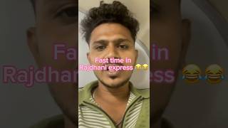 Fast time in Rajdhani express 🤣😂😂freindzone subscribe funny vairal [upl. by Nhor]