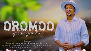 Yoosan Getahun quotOROMOOquot New ethiopian oromo music 2024 [upl. by Noe199]