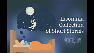 AUDIOBOOK NONFICTION Collection of Short Stories for Insomnia to Lull You to Sleep Vol 6 [upl. by Crandell726]