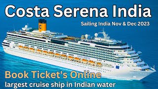 Costa serena cruise ship India ll Costa serena India online ticket booking [upl. by Assyla724]