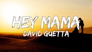 David Guetta  Hey Mama Lyrics ftNicki Minaj Bebe Rexha amp Afrojack [upl. by Mages968]