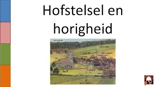 3 Hofstelsel en horigheid [upl. by Santa]