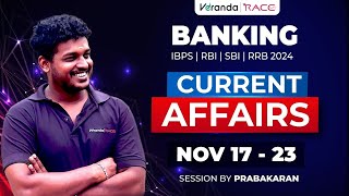 BANKING CURRENT AFFAIRS  IBPS RBI SBI RRB CURRENT AFFAIRS  NOV 17  23  PRABHA [upl. by Filomena]