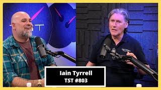 Iain Tyrrell Can Fix ANYTHING  TST Podcast 803 [upl. by Llovera269]