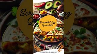 Easy Scrambled Egg Quesadilla 🌯🍳  Quick amp Cheesy Breakfast Recipe scrambledeggs quesadillas [upl. by Curran]