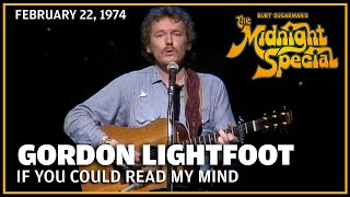 If You Could Read My Mind  Gordon Lightfoot  The Midnight Special [upl. by Aileduab]