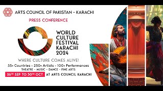 Press Conference of quotWORLD CULTURE FESTIVAL KARACHI 2024quot at Arts Council of Pakistan Karachi [upl. by Faustine]