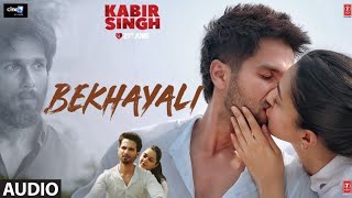 Bekhayali Full Song  Kabir Singh Shahid K Kiara AlSandeep Reddy Vanga SachetParampara  Irshad [upl. by Inus]