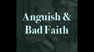 JeanPaul Sartre Anguish and Bad Faith [upl. by Burnard279]