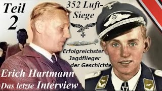 Der Erfolgreichste Jagdflieger der Geschichte  Erich Hartmann  Das letzte Interview Teil 2 [upl. by Okkin]