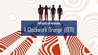 A Clockwork Orange 1971  Full movie under 13 min [upl. by Nowaj]