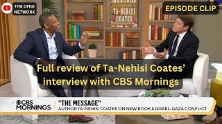 TaNehisi Coates has intense interview with CBS Mornings’ Tony Dokoupil [upl. by Artemas]