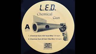 LED  Chemical Gun 106 Vocal Mix US 1996 [upl. by Niobe]