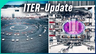 Neues vom Kernfusionsreaktor ITER [upl. by Hylan473]